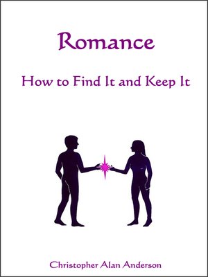 cover image of Romance - How to Find and Keep It